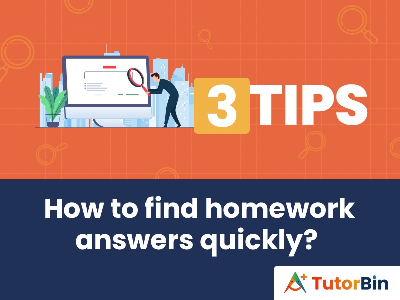 3 Tips – How to find homework answers quickly?