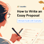 How to Write an Essay Proposal – Ultimate Guide with Examples